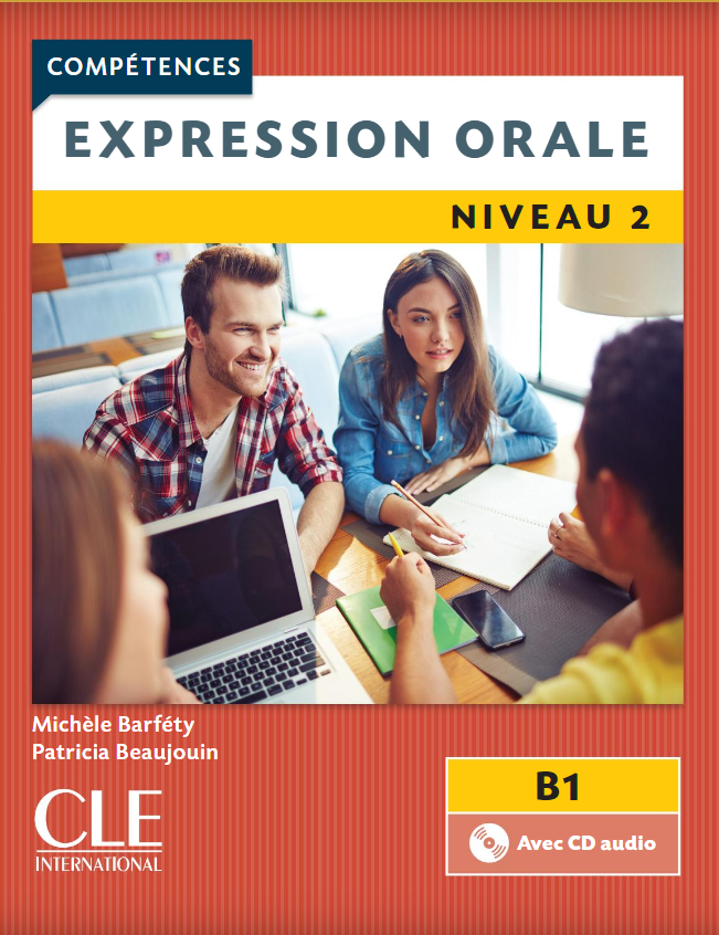 Expression orale 2 – Niveau B1 – Livre + CD – 2ème édition
