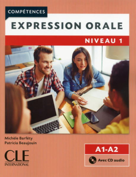 Expression orale 1 - Niveaux A1/A2 - Livre + CD - 2ème édition