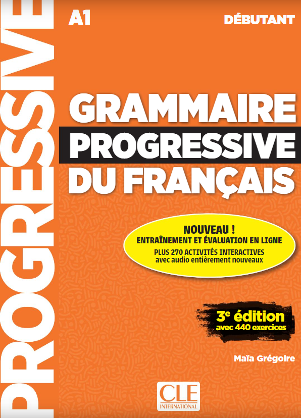 Grammaire progressive du français – Niveau débutant (A1) – Livre + CD- 3ème édition