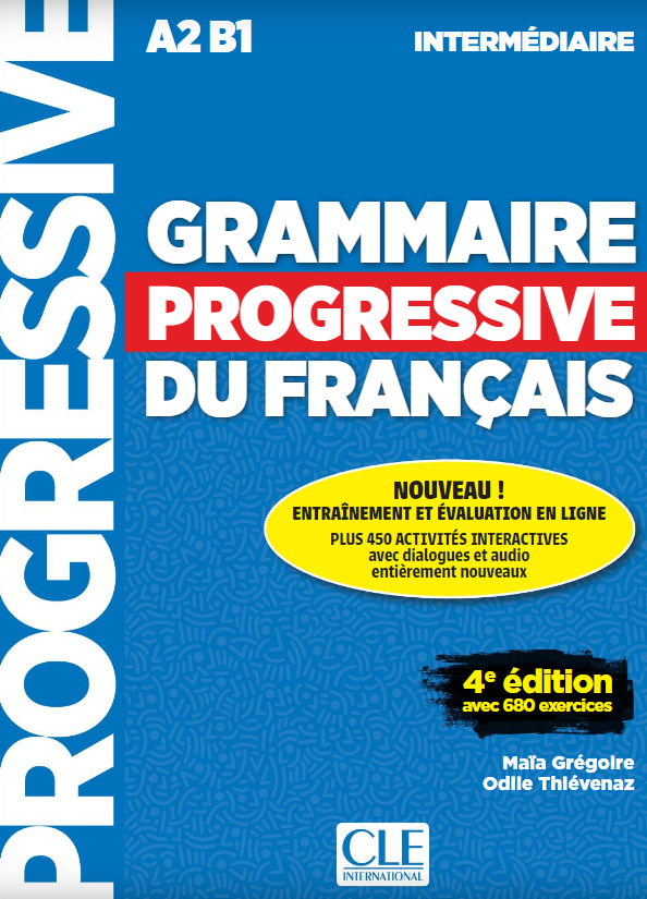 Grammaire progressive du français – Niveau intermédiaire (A2/B1) – Livre + CD- 4ème édition
