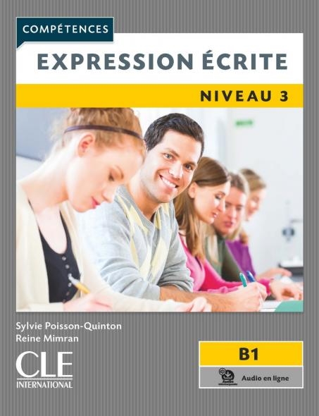 Expression écrite 3 – Niveau B1 – Livre + audio en ligne – 2ème édition